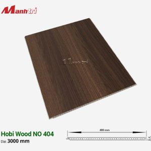 Tấm Ốp Hobi Wood vân gỗ NO 404