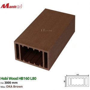 Thanh Lam Gỗ Hobi Wood HB160 L80_OKA Brown