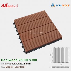 Vỉ Gỗ Nhựa Hobi Wood VS300 V300-Maple-Leaf Red